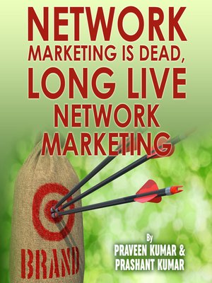 cover image of Network Marketing is Dead, Long Live Network Marketing